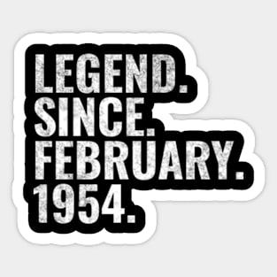 Legend since February 1954 Birthday Shirt Happy Birthday Shirts Sticker